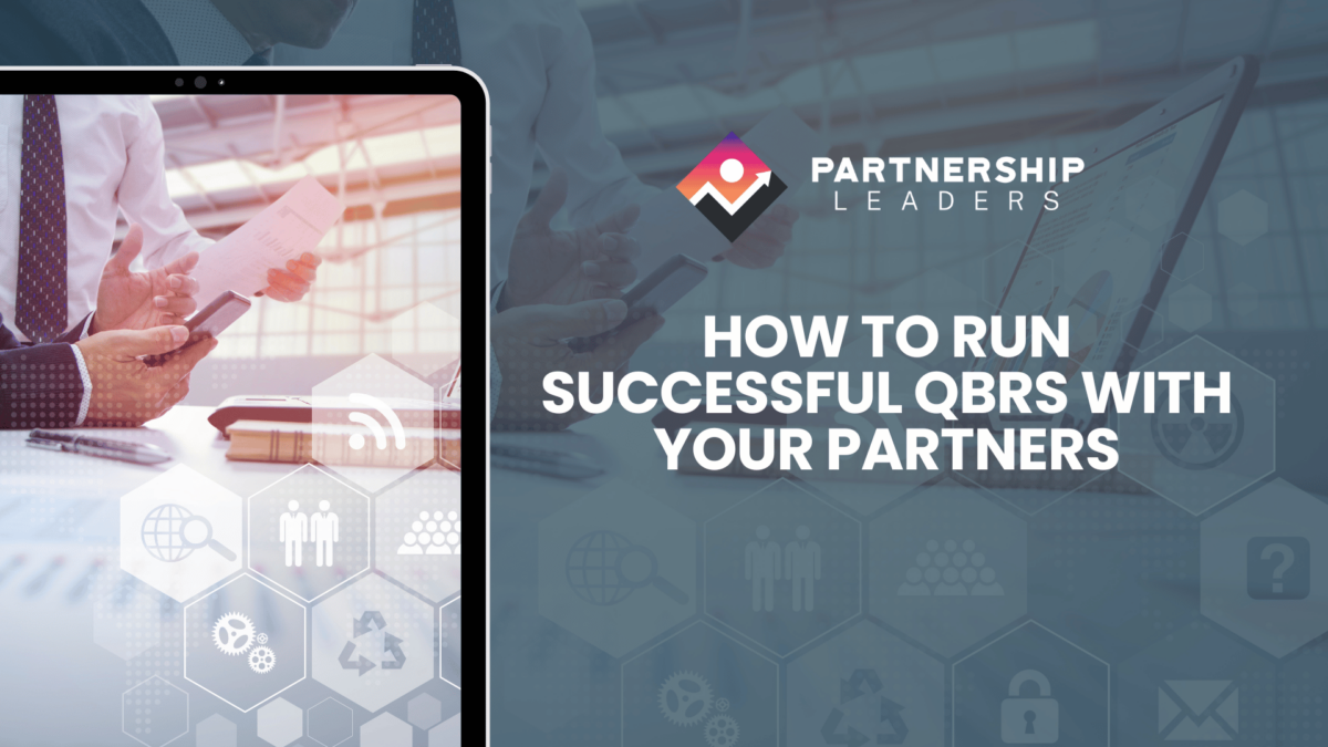 Great Quarterly Business Review Qbr Guide Partnership Leaders Great Quarterly Business Review Qbr Guide Partnership Leaders